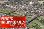Puentes Internacionales de Nuevo Laredo hoy lunes 29 de agosto EN VIVO