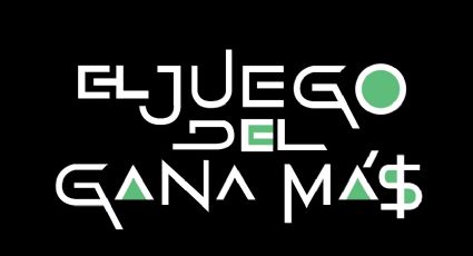 "El Juego del Gana Más": La versión mexicana de "El Juego del Calamar" por El Mañana