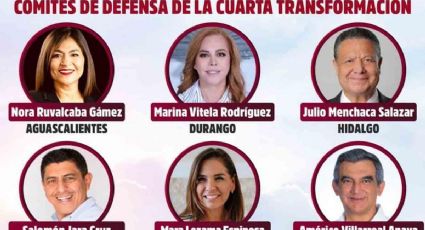 Estos son los candidatos de Morena para 6 gubernaturas en 2022