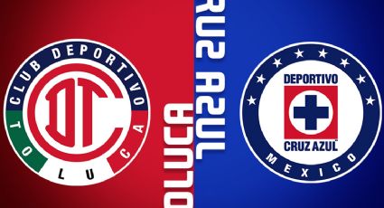 Liga MX HOY: Liguilla Toluca vs Cruz Azul dónde y cómo ver EN VIVO cuartos de final