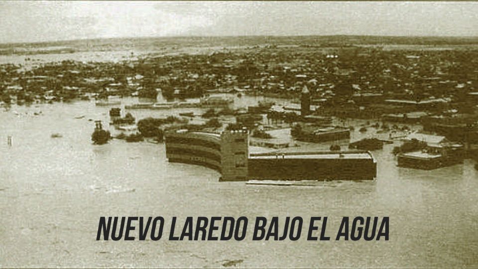 Parte de la ciudad estuvo bajo el agua debido al desborde del Río Bravo