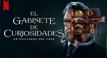 Para fans del terror: Guillermo del Toro y su exitazo de 'El Gabinete de Curiosidades'