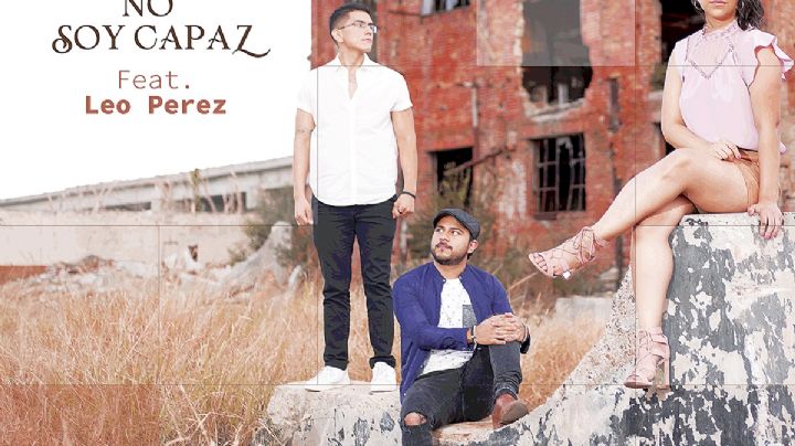 Leo Pérez, Alex y Yas fusionan su talento 'No soy capaz'