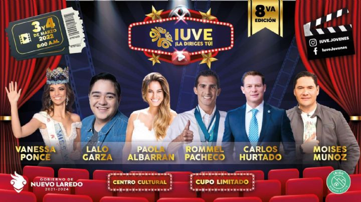 Nuevo Laredo: Prepara el IUVE Congreso 2022 con Moisés Muñoz, y Rommel Pacheco y más