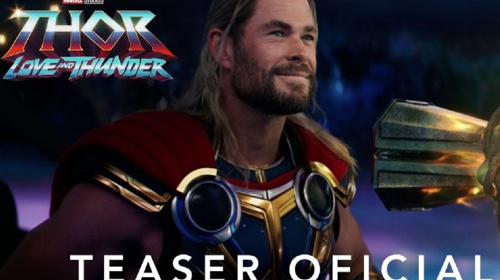 Thor: Love and Thunder: Estrenan el tráiler de la próxima película de Marvel