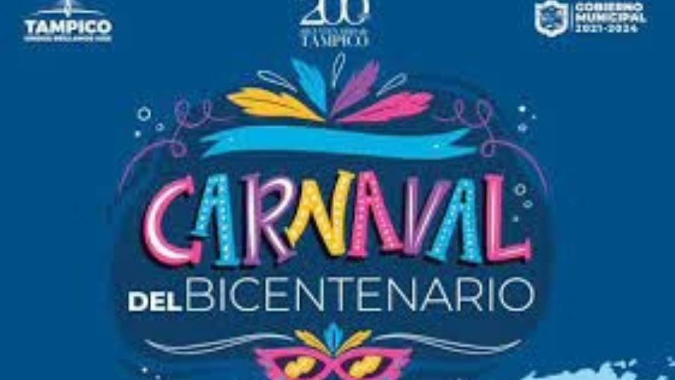 Este fin de semana será el tradicional Carnaval de tampico, en su edición Bicentenario