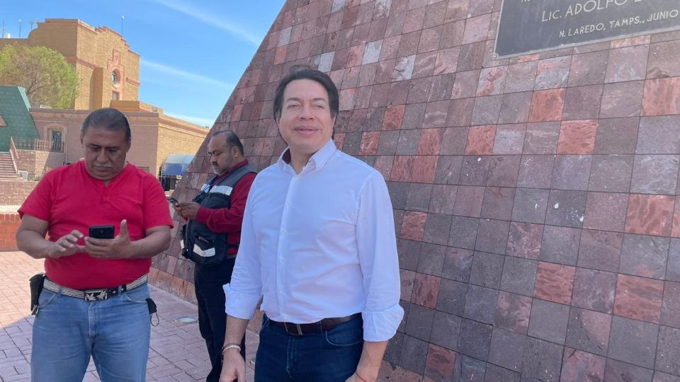 Mario Delgado se encuentra en Nuevo Laredo.