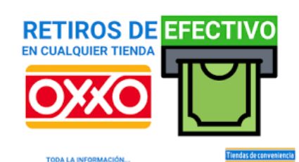 Oxxo: estas son las tarjetas bancarias aceptadas para hacer retiros