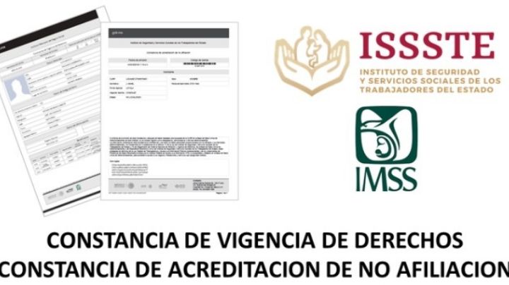 IMSS e ISSSTE: cómo tramitar la Constancia de No Derechohabientes y requisitos