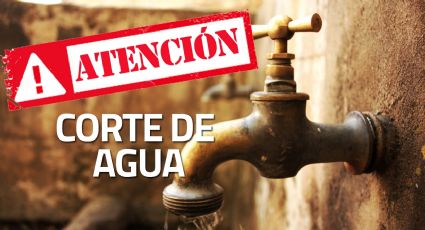 Comapa anuncia corte de agua; esta es la fecha y las colonias afectadas