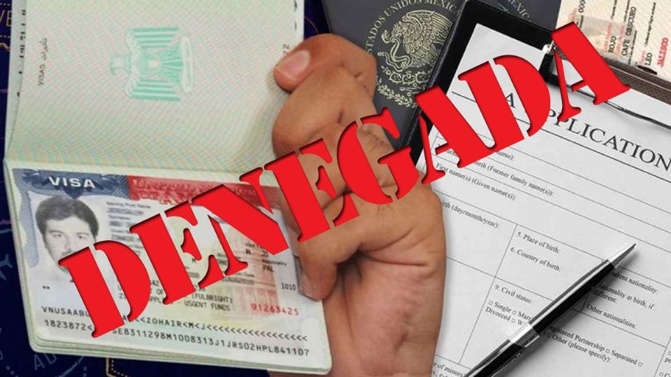 ¿Por qué niegan las visas?