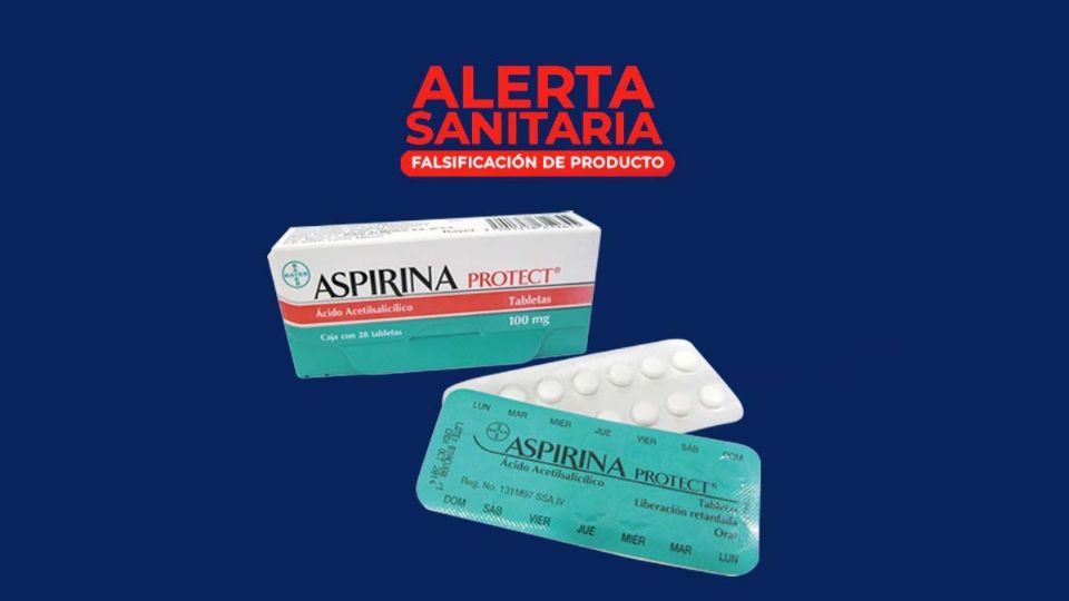 Alertan por consumo de Aspirina falsificada