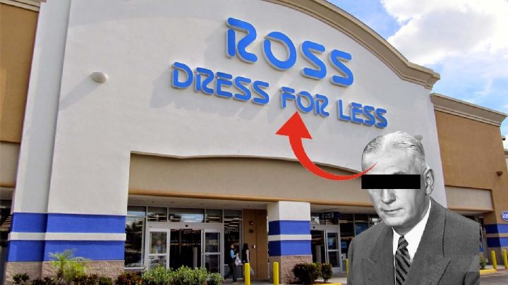 Tienda Ross, la gran idea que su fundador tuvo que vender | FOTOS