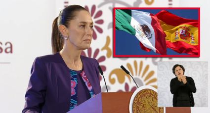 Sheinbaum habla sobre relación México y España: 'no hay ninguna suspensión con el gobierno español'