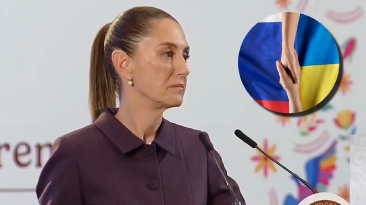 Claudia Sheinbaum llama a la paz entre Rusia y Ucrania: ‘No podemos quedarnos callados’