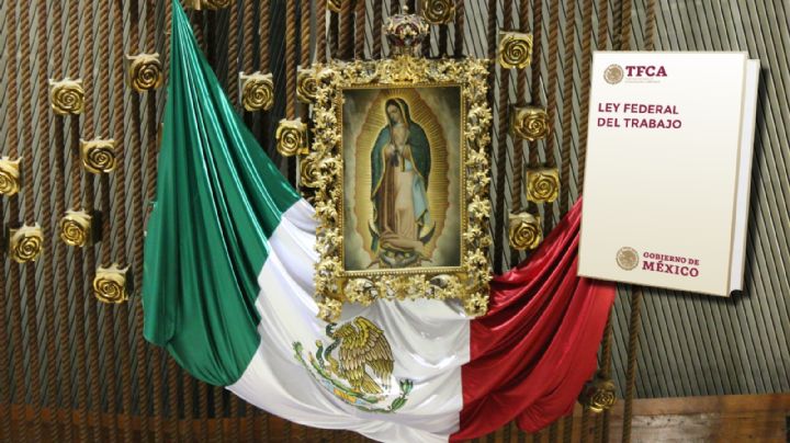 LFT: ¿El 12 de diciembre, Día de la Virgen de Guadalupe, es de descanso obligatorio en México?