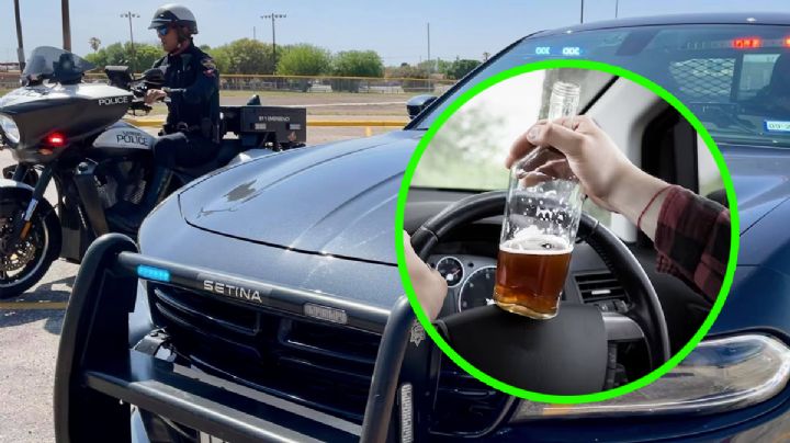 En Laredo: conductores alcoholizados pagarían hasta 17 mil dólares de multa