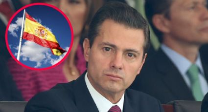 España anuncia la eliminación de las 'Golden Visa', ¿se le acabó el exilio a Peña Nieto?