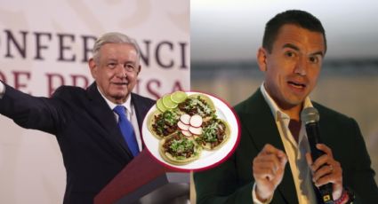 Presidente de Ecuador quiere invitarle tacos a AMLO para resolver conflicto; esto contestó