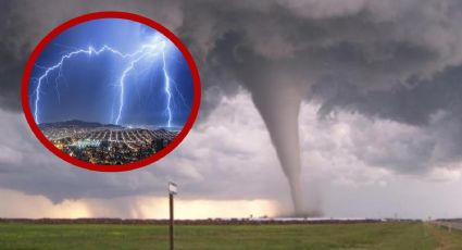 Tornados en Coahuila y Nuevo León: se esperan tormentas y caída de granizo gigante