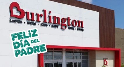 Burlington: estas son las mejores ofertas para el Día del Padre