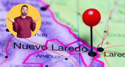 Cinco cosas que solamente la gente de Nuevo Laredo puede entender