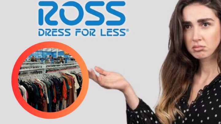 ¿Compraste algo en Ross Dress for Less y te arrepientes?; te decimos cómo devolverlo
