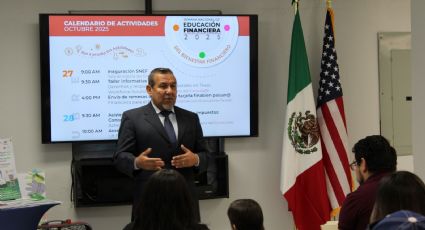 Implementa Consulado General de México en Laredo Semana Nacional de Educación Financiera