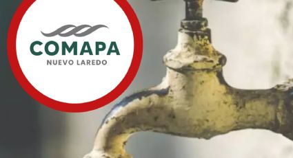 Comapa: no habrá agua en este sector de Nuevo Laredo por trabajos de interconexión; ¿dónde y cuándo?