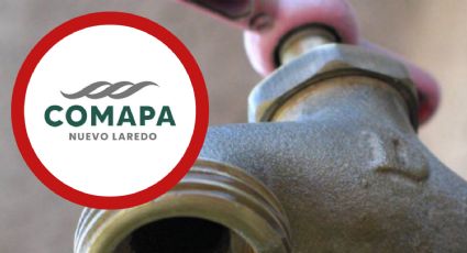 Comapa: por trabajos de interconexión no habrá agua en este sector de Nuevo Laredo; ¿cuándo?