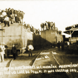 Nuevo Laredo, testigo de batallas durante la Revolución Mexicana