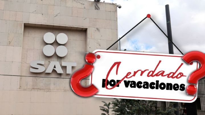 ¿SAT cierra en diciembre 2025?; lo que debes saber sobre tus trámites y citas