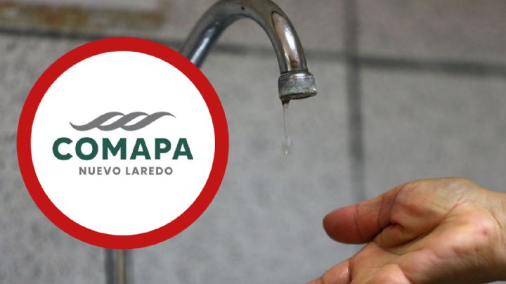 Comapa anuncia suspensión de servicio de agua HOY en 80 colonias de Nuevo Laredo; ¿a qué hora?