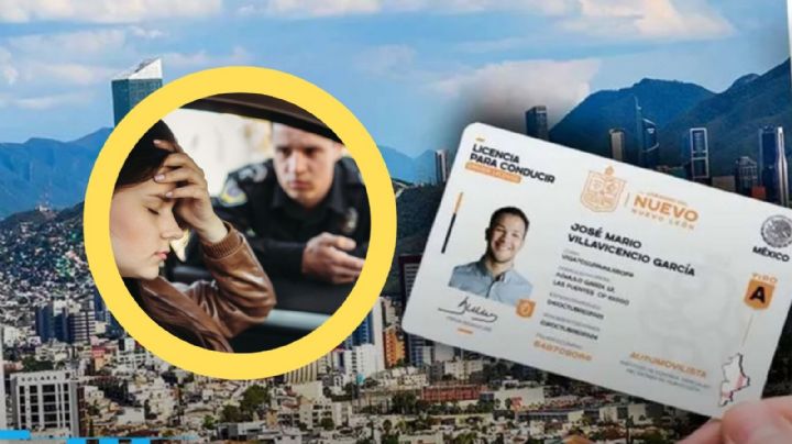 Conducir sin licencia en Nuevo León puede costarte muy caro; ¿de cuánto es la multa?