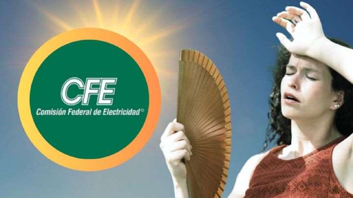 Así prepara la CFE ante posibles apagones con la llegada de la Canícula 2025, ¿cuándo inicia?