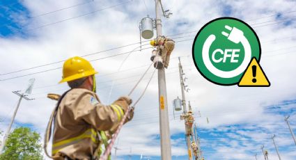 CFE: habrá apagón masivo por cuatro horas este miércoles 7 de mayo, ¿qué colonias serán afectadas?