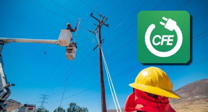 CFE tendrá corte de luz por cuatro horas este jueves 12 de junio; estas colonias son las afectadas