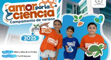 Invita la UAT al Campamento de Verano Amor por la Ciencia 2025