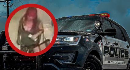 Mujer es buscada por la policía en Laredo y ofrecen jugosa recompensa; esto fue lo que hizo