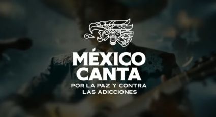 'México Canta: por la paz y contra las adicciones'; anuncian a jurados del concurso, ¿quiénes serán?