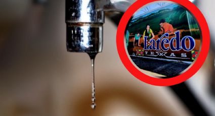 Suspenderán servicio de agua potable en Laredo; ¿por qué y cuáles serán las colonias afectadas?