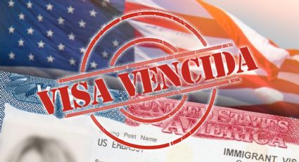 ¿Se te venció la Visa americana y sigues en EU?: ¡cuidado!, castigos serán ahora muy duros