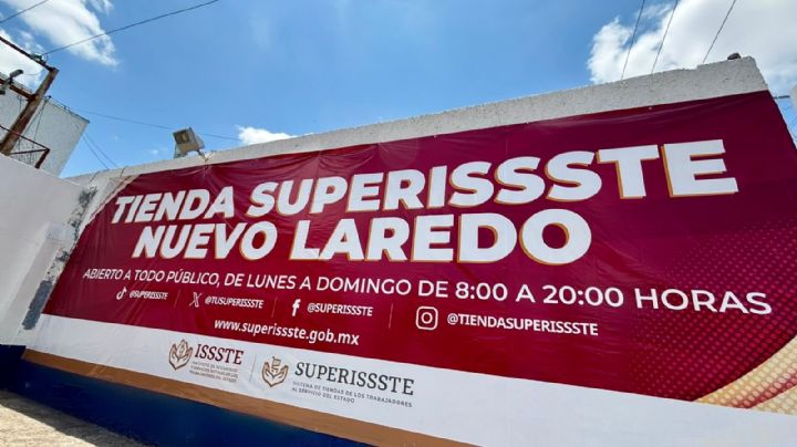 Tienda SuperISSSTE Nuevo Laredo es número 1 a nivel nacional