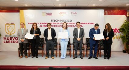 Nuevo Laredo es ejemplo en finanzas públicas; ratifica Fitch Ratings calificación crediticia AAA