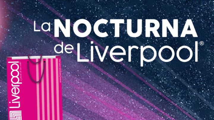 ¿Cuándo será la tercera Venta Nocturna de Liverpool en este 2025?