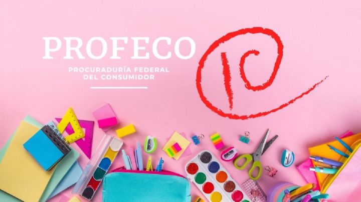 Regreso a clases 2025: Profeco da los mejores consejos para ahorrar en útiles escolares