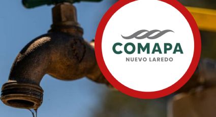 Comapa: HOY no habrá agua en 28 colonias de Nuevo Laredo por cambio de tubería; ¿a qué hora?
