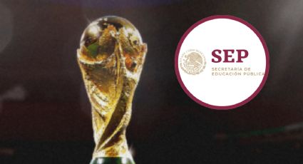 ¿La SEP permitirá ver la inauguración del Mundial 2026?; esto sabemos al respecto