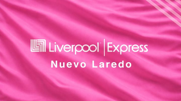¡Confirmado! Revelan el lugar exacto donde abrirá la tienda Liverpool Express en Nuevo Laredo