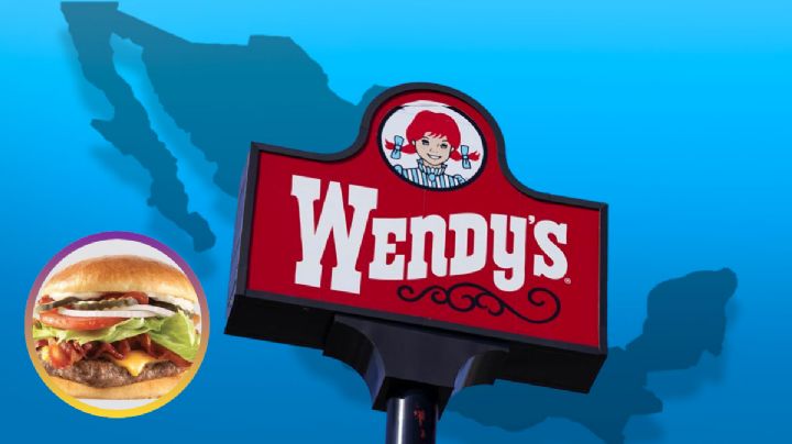 Wendy’s hace apuesta millonaria en México; estos son los estados donde abrirá 60 restaurantes